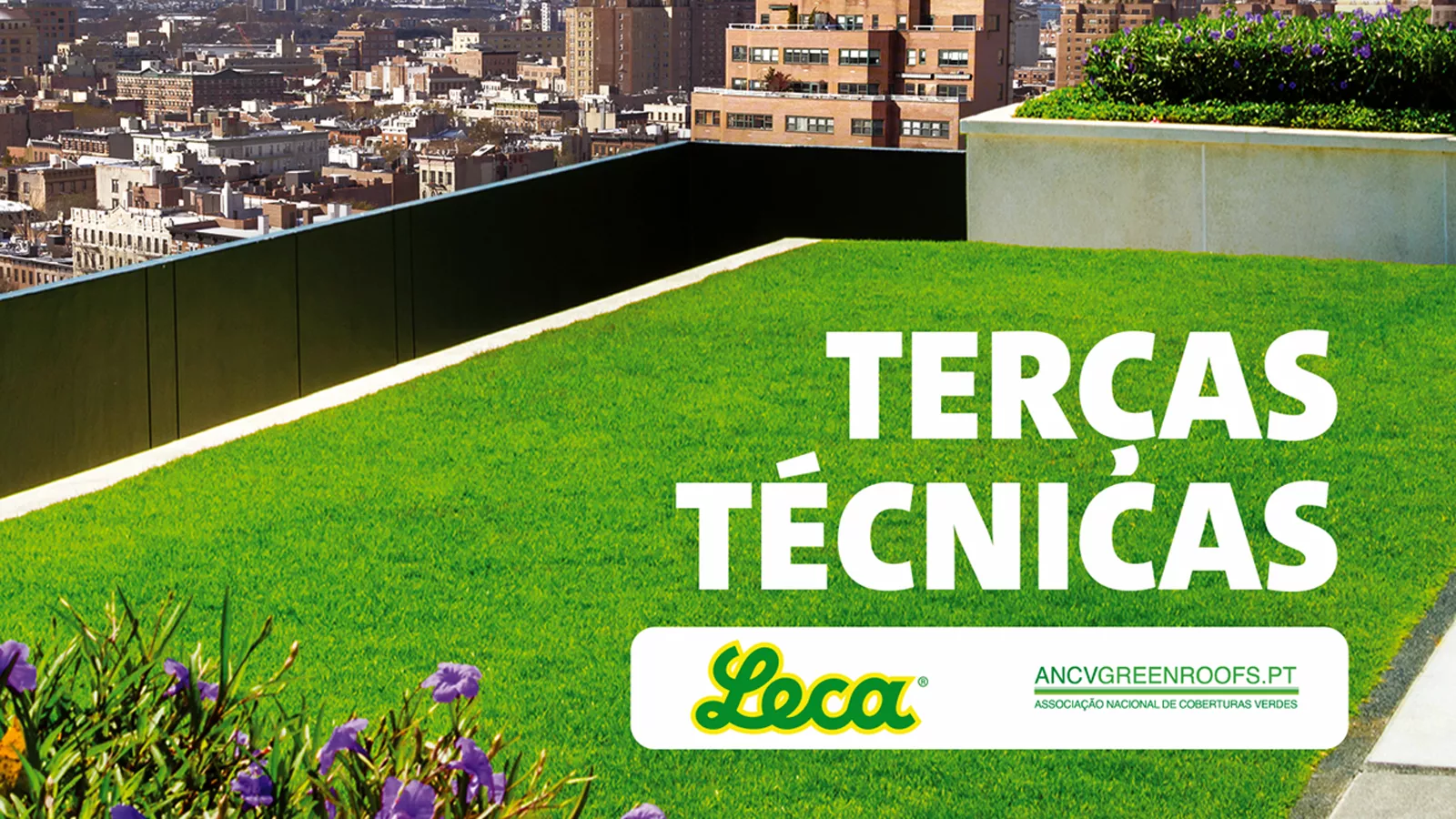 Terças Técnicas Leca e ANCV - Coberturas verdes
