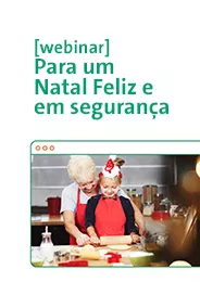 [webinar] Para um Natal feliz e em segurança 